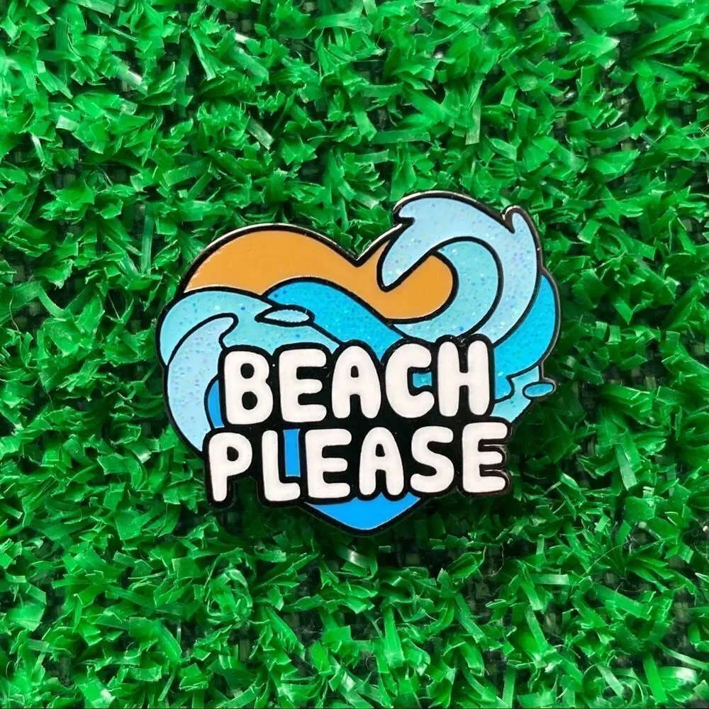 Beach Please Enamel Pin/ Brooch